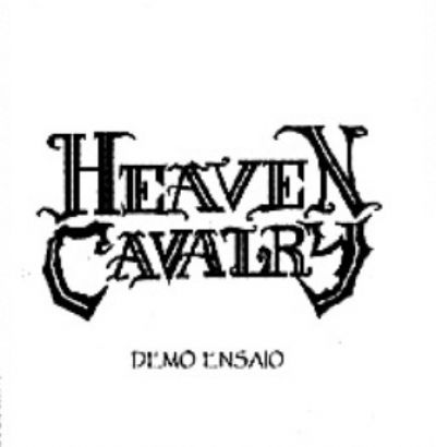 Heaven Cavalry - Demo Ensaio