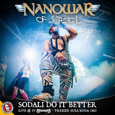 Nanowar of Steel - Sodali Do It Better: Live @ IV Adunata, Trezzo Sull'Adda