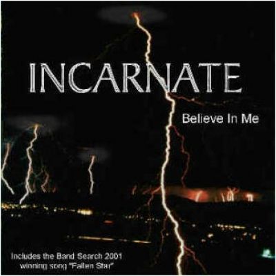 Incarnate - Believe In Me