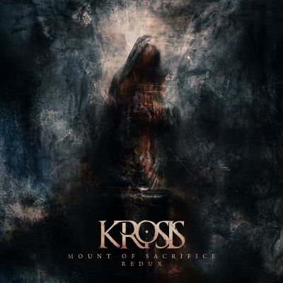 Krosis - Mount of Sacrifice Redux
