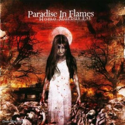 Paradise in Flames - Homo Morbus Est