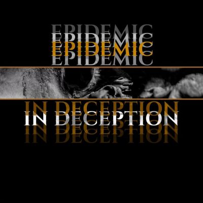 In Deception - Epidemic