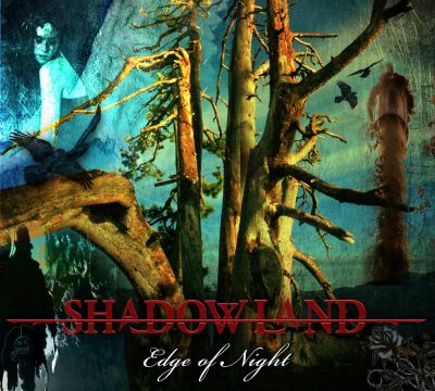 Shadowland - Edge of Night