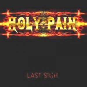 Holy Pain - Last Sigh
