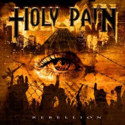 Holy Pain - Rebellion
