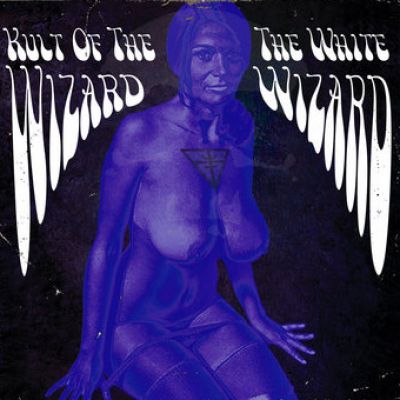 Kult of the Wizard - The White Wizard