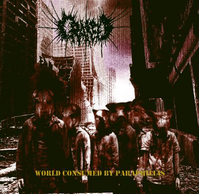 Cráneo - World Consumed By Paraphilias [Reissue]