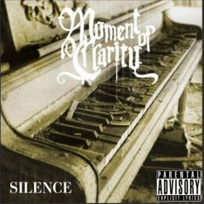 Moment of Clarity - Silence