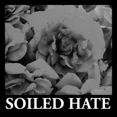 Soiled Hate - Demo