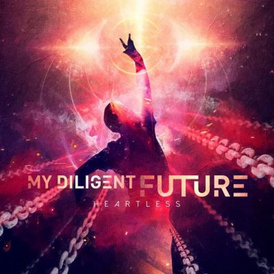 My Diligent Future - Heartless