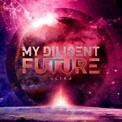 My Diligent Future - Ultra