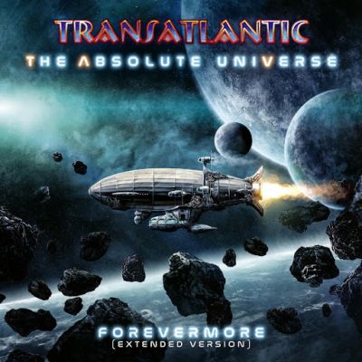 Transatlantic - The Absolute Universe: Forevermore (Extended Version)