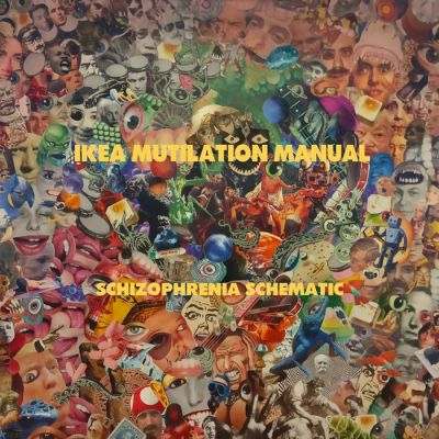 Ikea Mutilation Manual - Schizophrenia Schematic