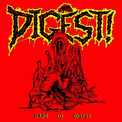 Digest! - Hard to Digest