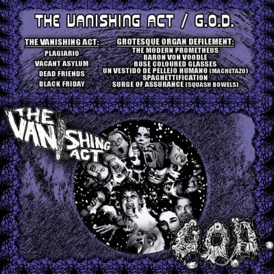 Grotesque Organ Defilement - The Vanishing Act / G.O.D.