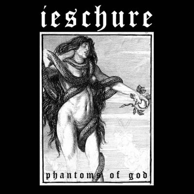 Ieschure - Phantoms of God