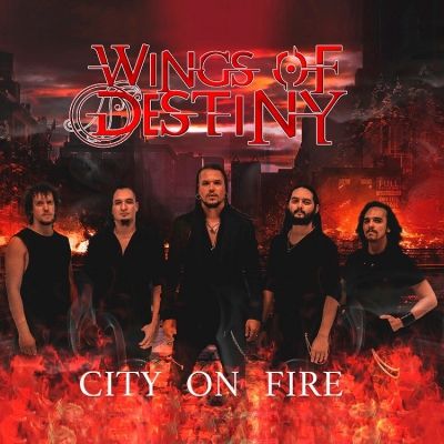 Wings of Destiny - City on Fire