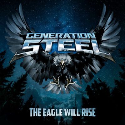 Generation Steel - The Eagle Will Rise