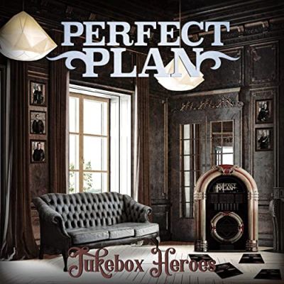 Perfect Plan - Jukebox Heroes