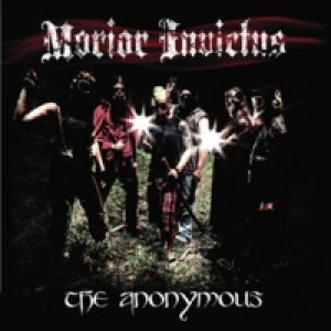 Morior Invictus - The Anonymous