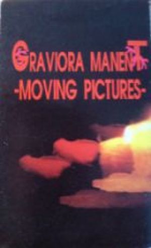 Graviora Manent - Moving Pictures