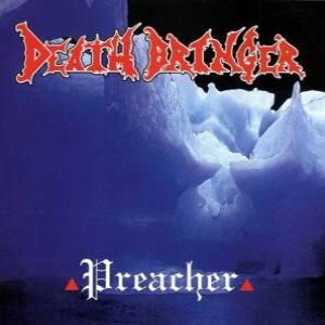 Death Bringer - Preacher