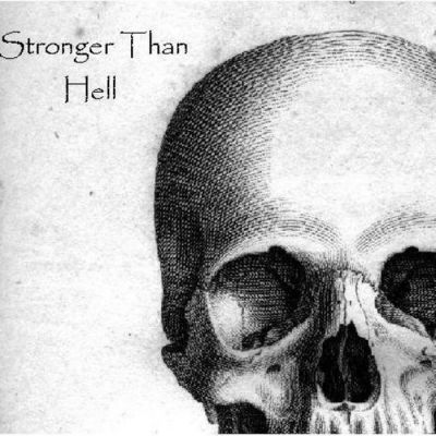 Stronger Than Hell - Demo