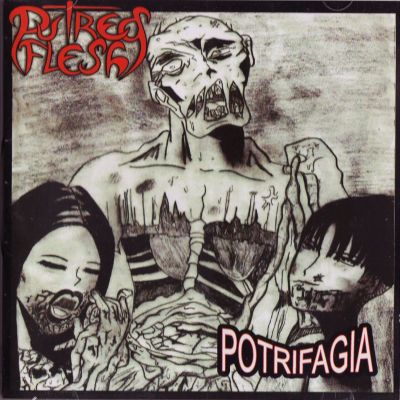 Putred Flesh - Potrifagia