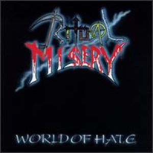 Ritual Misery - World of Hate