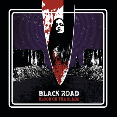 Black Road - Blood on the Blade