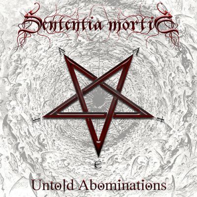 Sententia Mortis - Untold Abominations