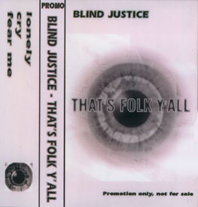 Blind Justice - That's Folk Y'all