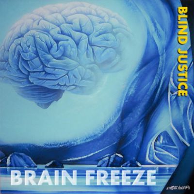 Blind Justice - Brain Freeze