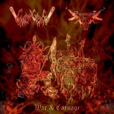 Wargoatcult / Chainsaw Carnage - War & Carnage