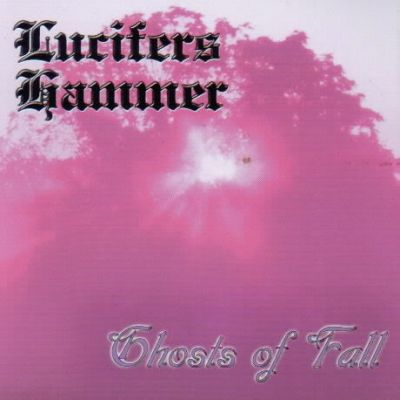 Lucifer's Hammer - Ghosts of Fall