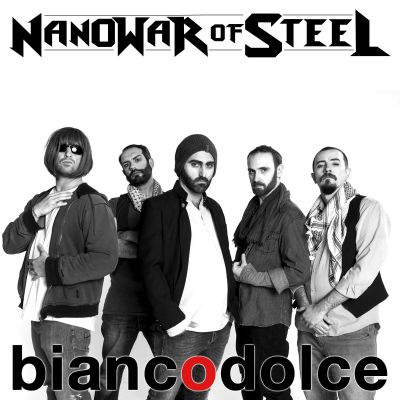 Nanowar of Steel - Biancodolce