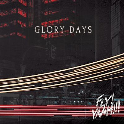 FLY YAAH - Glory Days