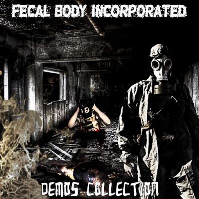Fecal Body Incorporated - Demos Collection