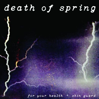 For Your Health / Hazing Over - Death of Spring