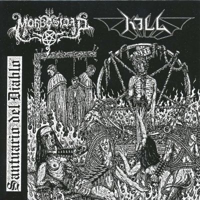 Morbosidad / kill - Santuario del Diablo