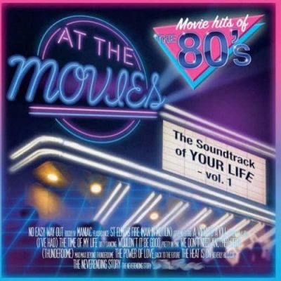 At the Movies - The Soundtrack of Your Life - Vol. 1