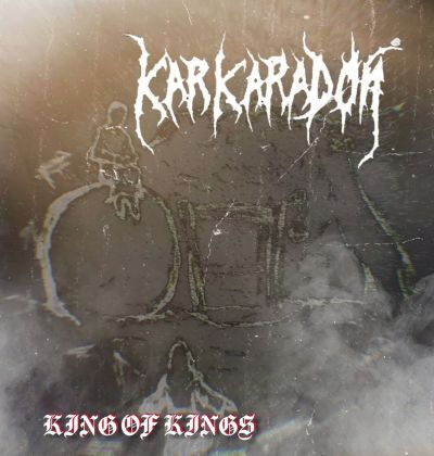 Karkaradon - King of Kings