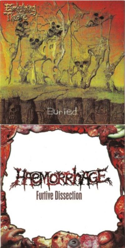 Embalming Theatre / Haemorrhage - Buried / Furtive Dissection