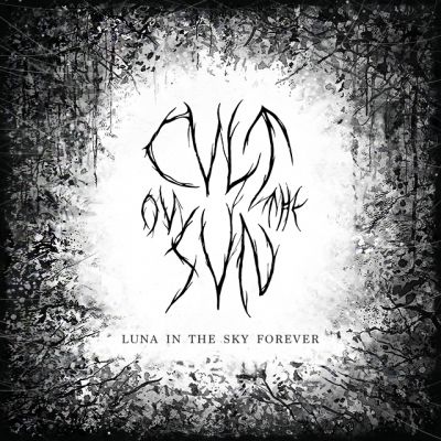 Cvlt ov the Svn - Luna in the Sky Forever