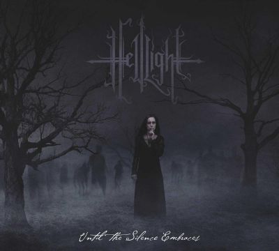 HellLight - Until the Silence Embraces