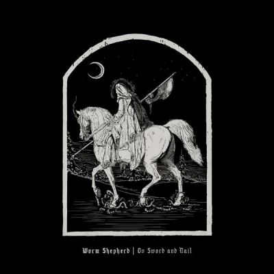 Worm Shepherd - Ov Sword and Nail
