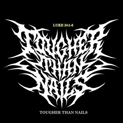 Tougher Than Nails - Tougher Than Nails