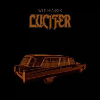 Lucifer - Wild Hearses