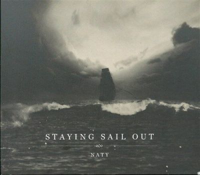 Naty - Staying Sail Out