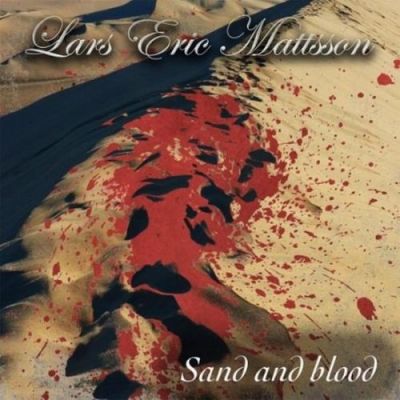 Lars Eric Mattsson - Sand and Blood